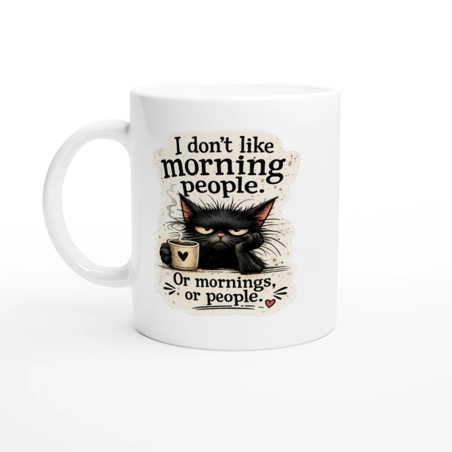 11oz ceramic coffee mug with grumpy black cat and funny morning people quote